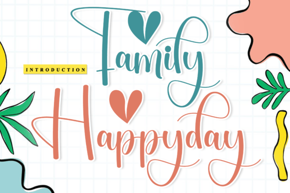 Family Happyday: The Font That Transformed My Brand