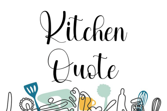 Font That Speaks Your Brand: Kitchen Quote for Business Success