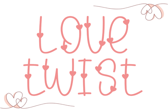 Love Twist: A Friendly Font for Branding Projects