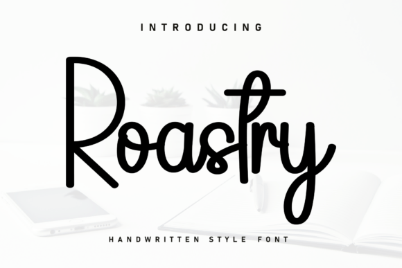 Roastry: A Cozy Handwritten Font for Branding Projects